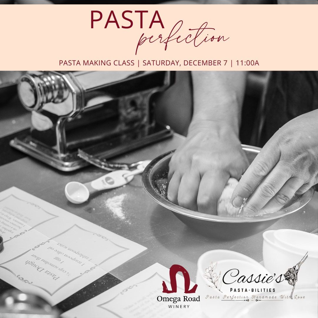 Pasta Perfection - Pasta Making Class