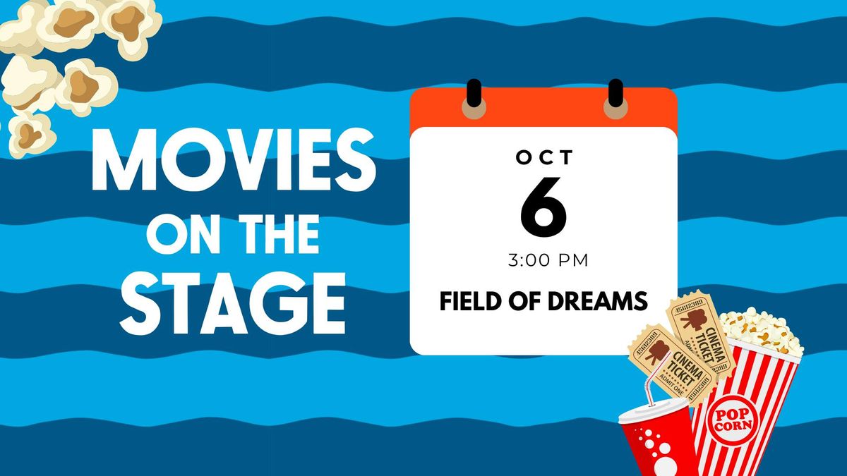 FREE | Summer Movie Series: Field of Dreams \u2022 Sunday Matinee at The Yard