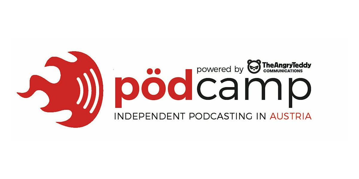 P\u00f6dcamp - Independent Podcasting in Austria