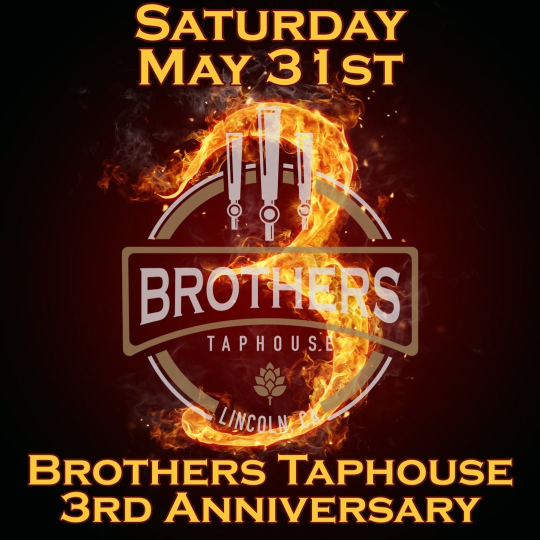 Brothers Taphouse 3rd Anniversary Party