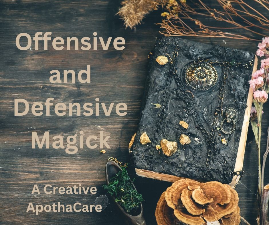 Offensive and Defensive Magick