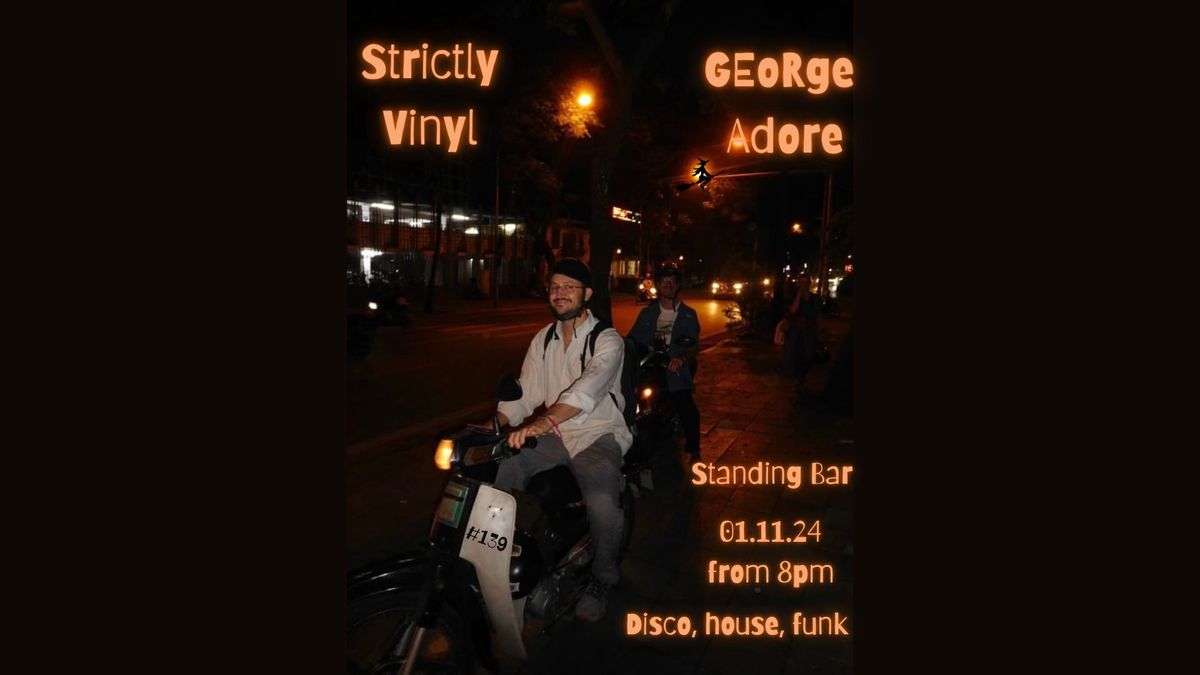 Strictly Vinyl Vol. #139 feat. George Adore [\ud83d\udc7bHaunted House, Deadly Disco & Frightening Funk\ud83d\udc80]