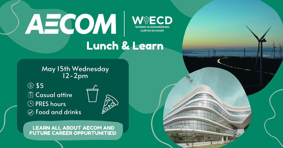 AECOM Lunch and Learn 