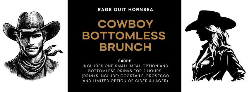 Rage Quit - Cowboy Bottomless Brunch