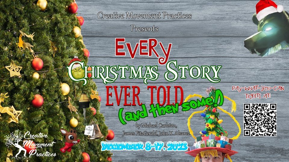 CMP Presents: Every Christmas Story Ever Told! (& Then Some)