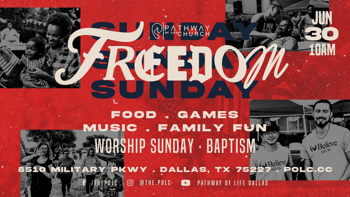 Freedom Sunday @ Pathway