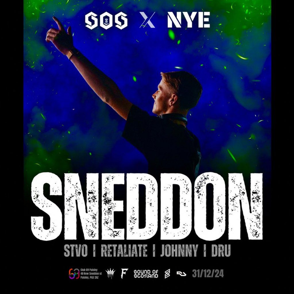 NYE with SNEDDON @ Club69