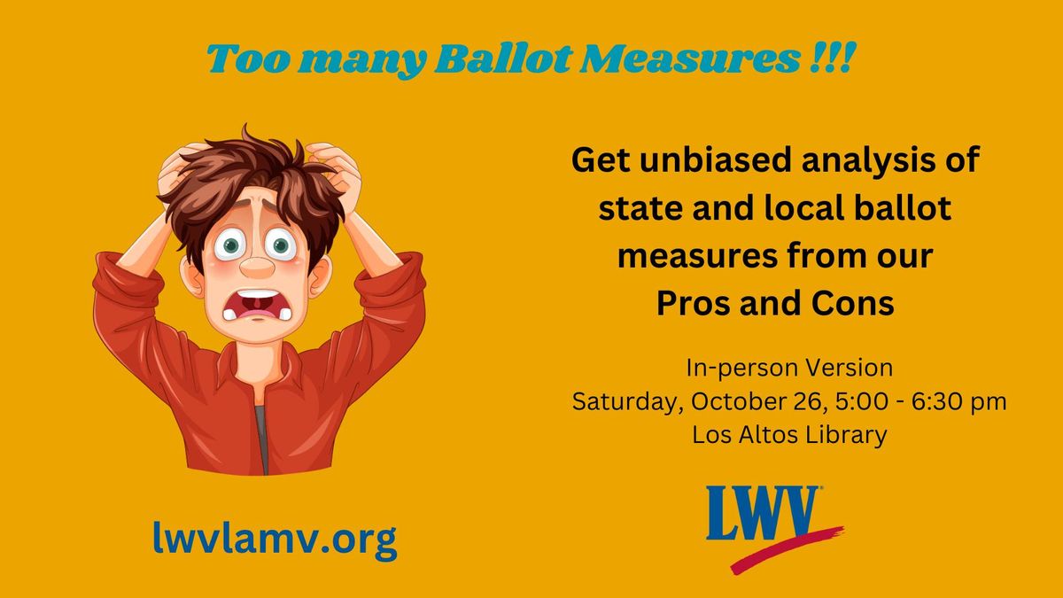 Ballot Measure Pros and Cons (In-person Session)