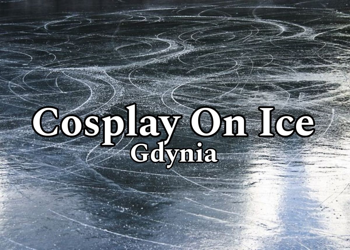 \u2744\ufe0fCosplay On Ice\u2744\ufe0f