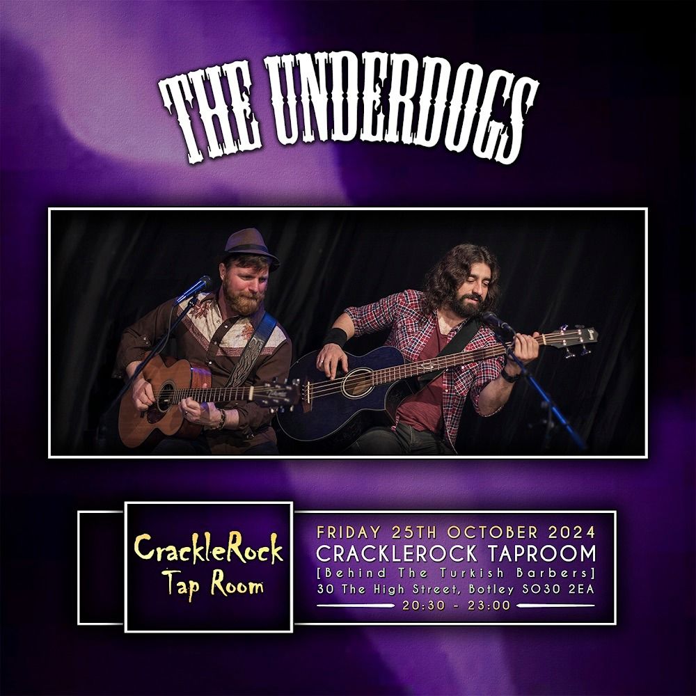 The Underdogs At Cracklerock! 