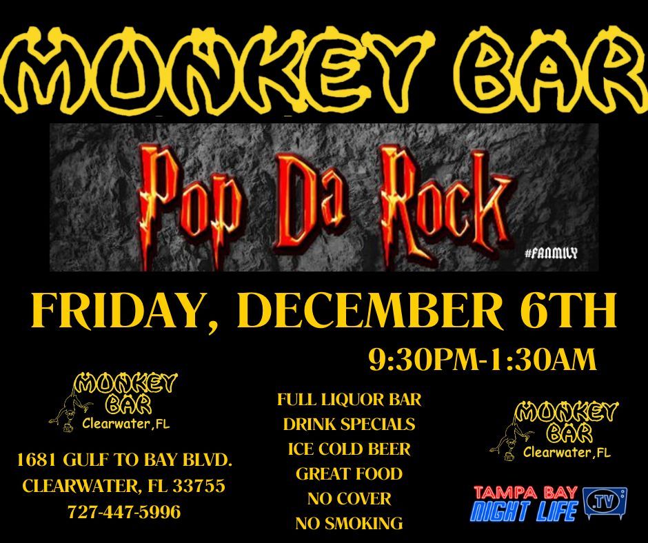 The Monkey Bar Presents Pop Da Rock