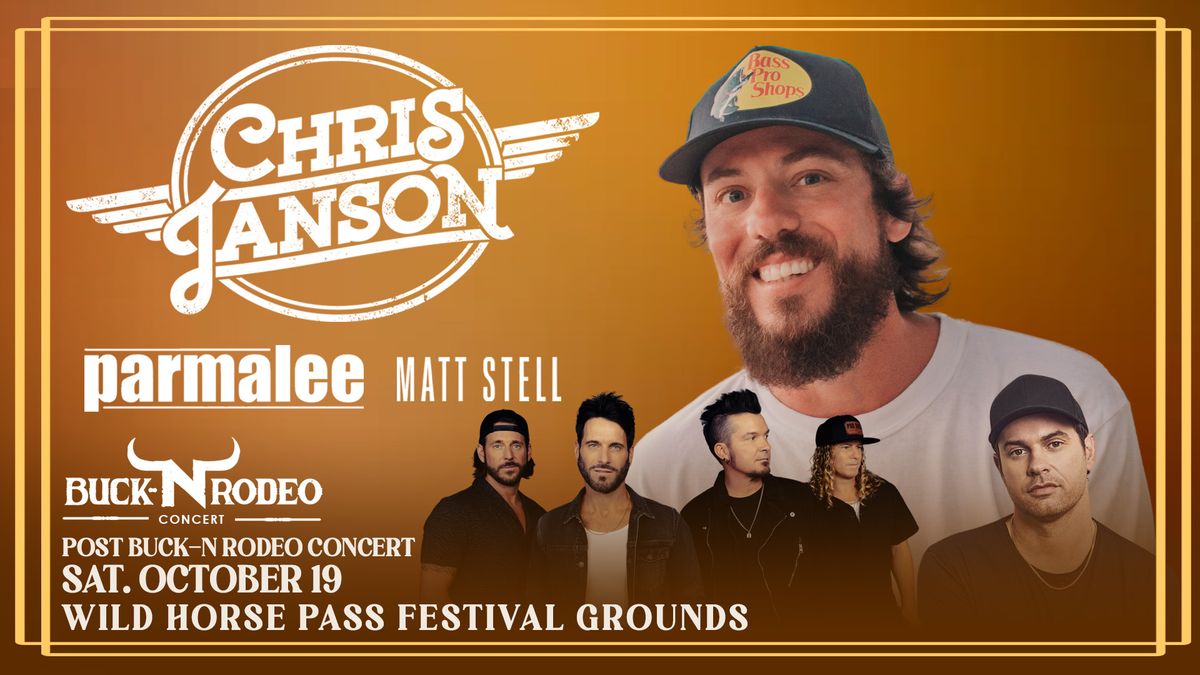 Chris Janson w\/ Parmalee & Matt Stell