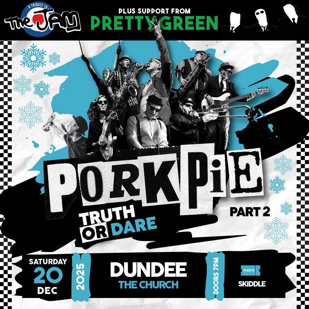 PorkPie & Pretty Green (The Jam) Christmas Special, Dundee #1