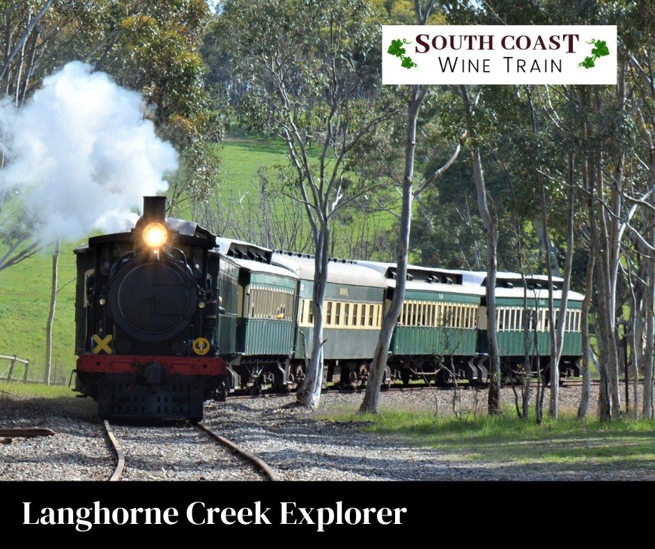 Langhorne Creek Explorer with the South Coast Wine Train