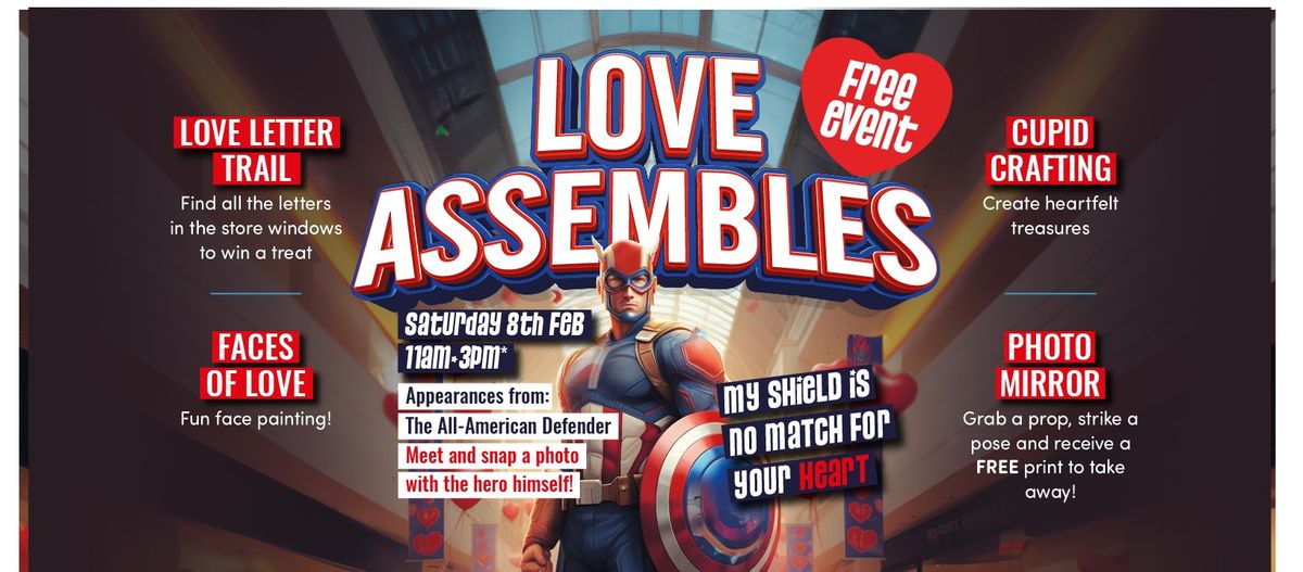 Love Assembles- FREE Valentine's Event