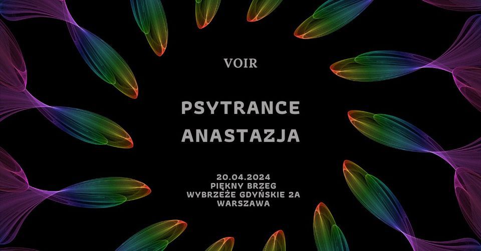 VOIR presents: PSYTRANCE | DJANE ANASTAZJA