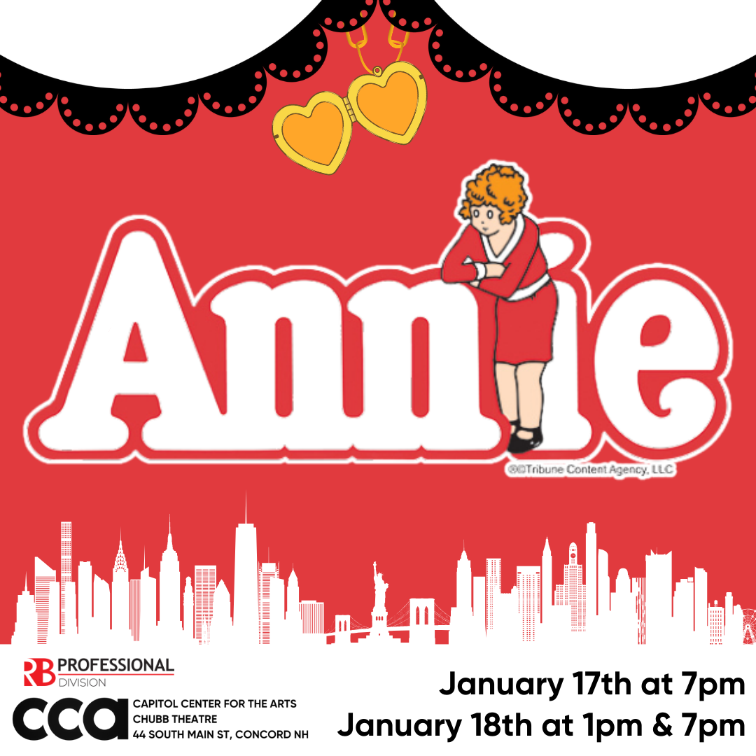 Annie at Capitol Center for the Arts - New Hampshire