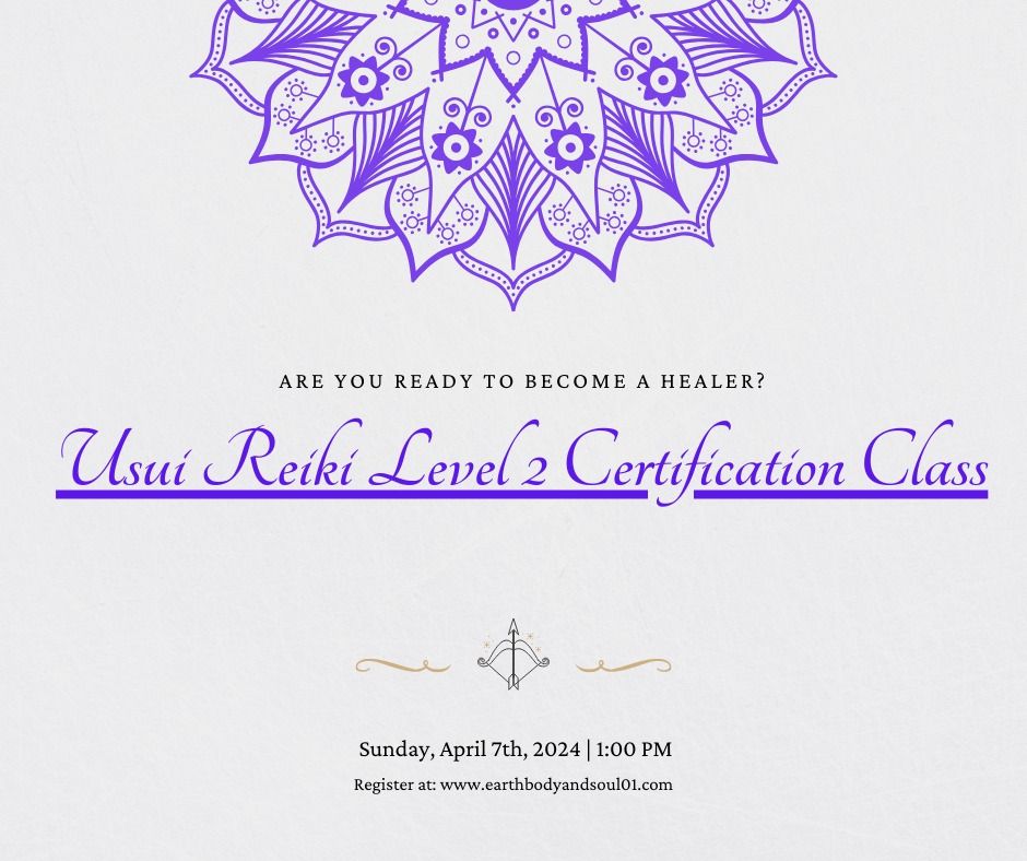 Reiki Level 2 Certification Class: Embracing the language of energy