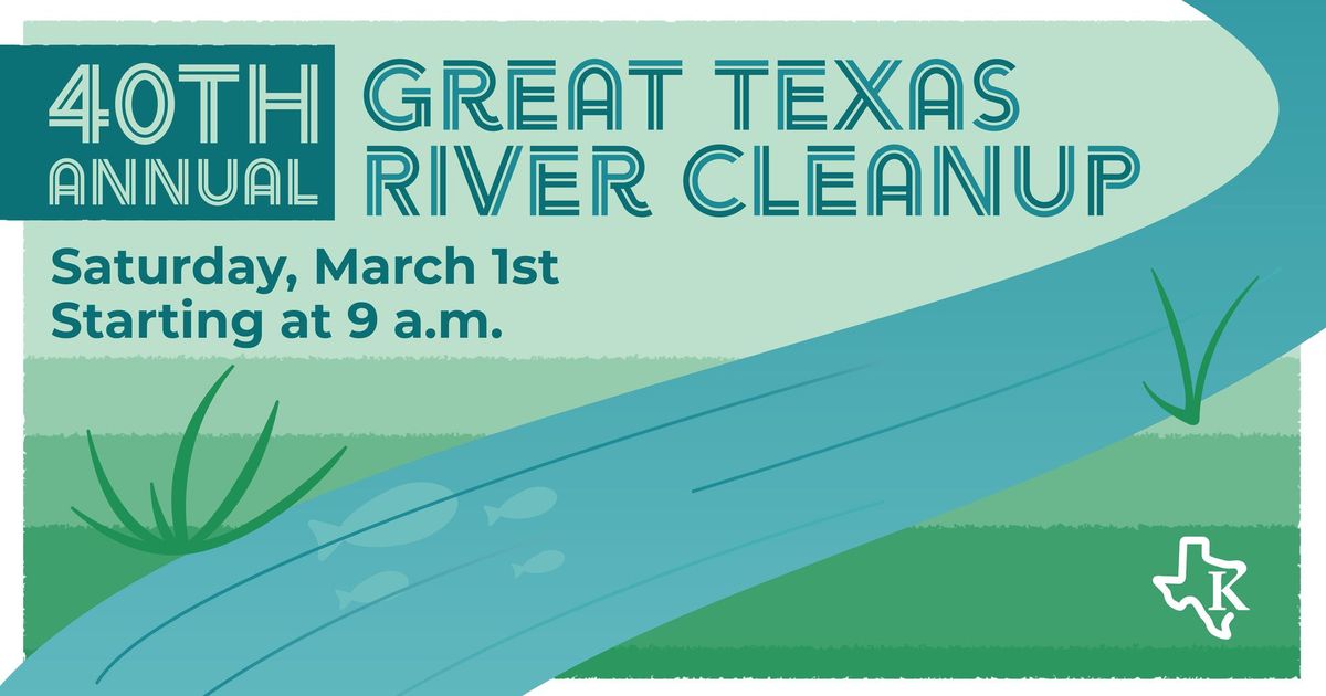 40th Annual Great Texas River Cleanup - Kyle