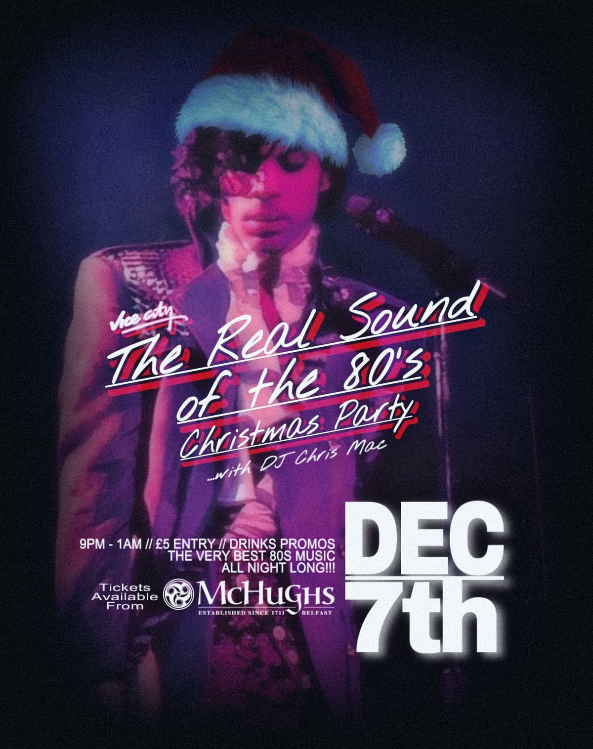 80s Night! Dec 7th - Vice City Christmas Party @McHughs