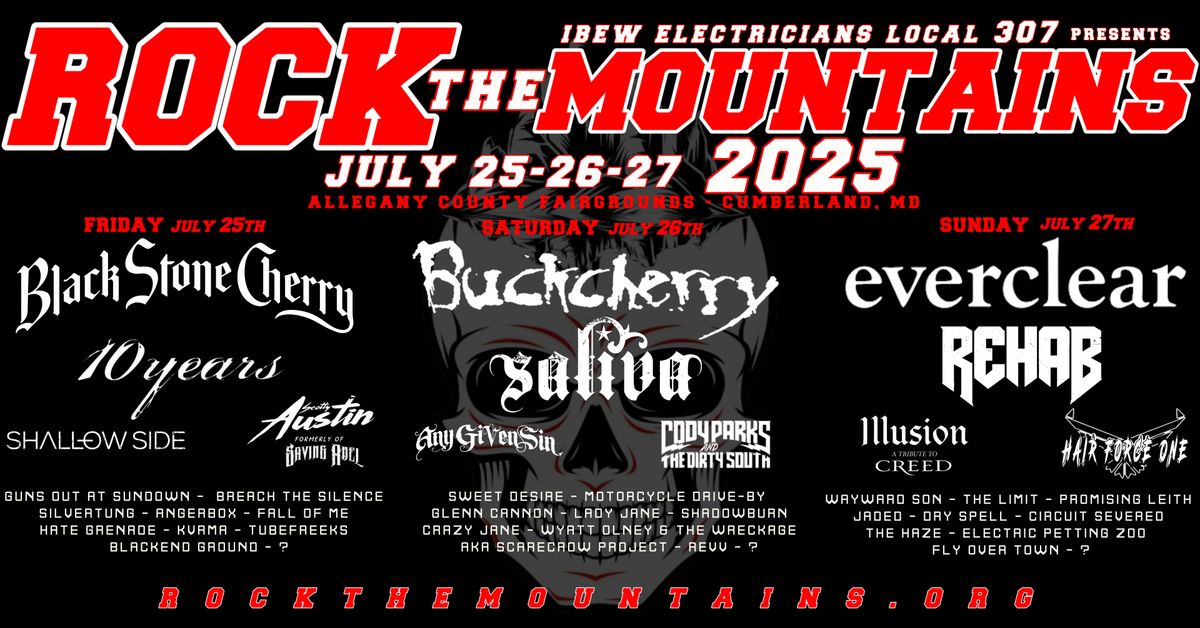 ROCK THE MOUNTAINS 2025 featuring BLACK STONE CHERRY, BUCKCHERRY, EVERCLEAR, 10 Years, Saliva + MORE