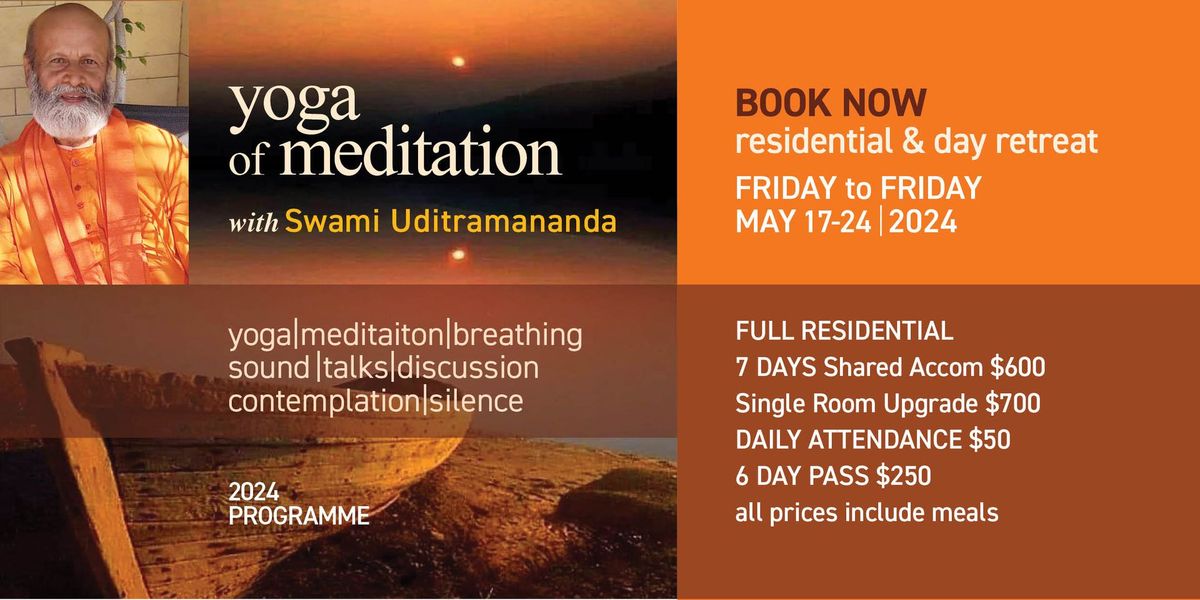 Yoga Of Meditation with  Swami UditRamananda