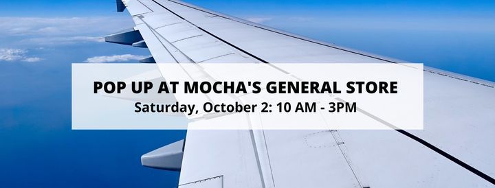 Pop Up At Mocha's General Store