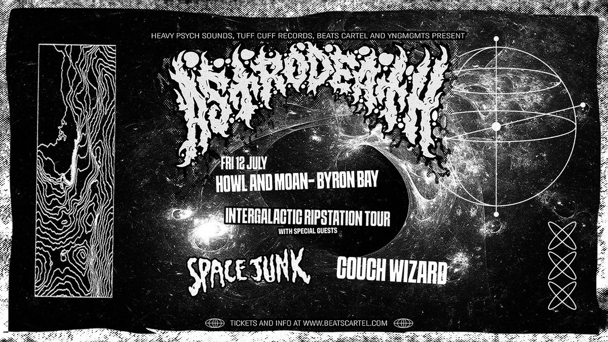 ASTRODEATH w\/- Spacejunk + Couch Wizard: BYRON BAY 