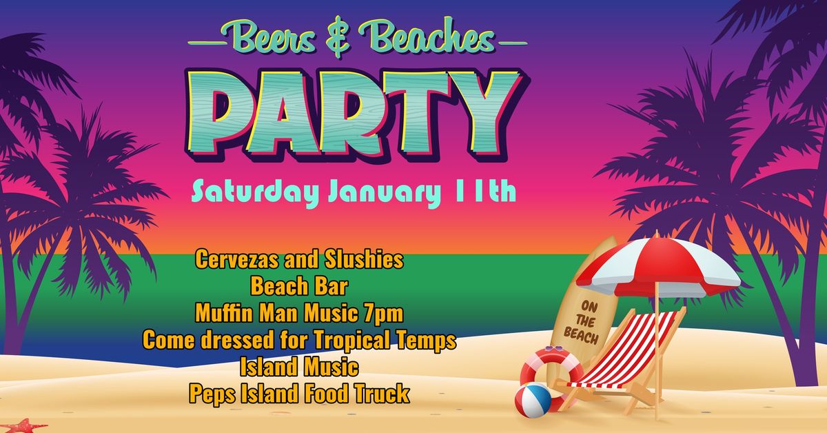 Beers & Beaches Party