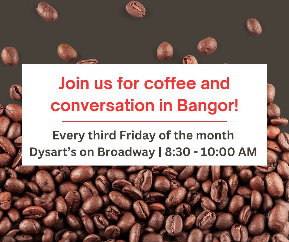 Bangor Coffee Talk