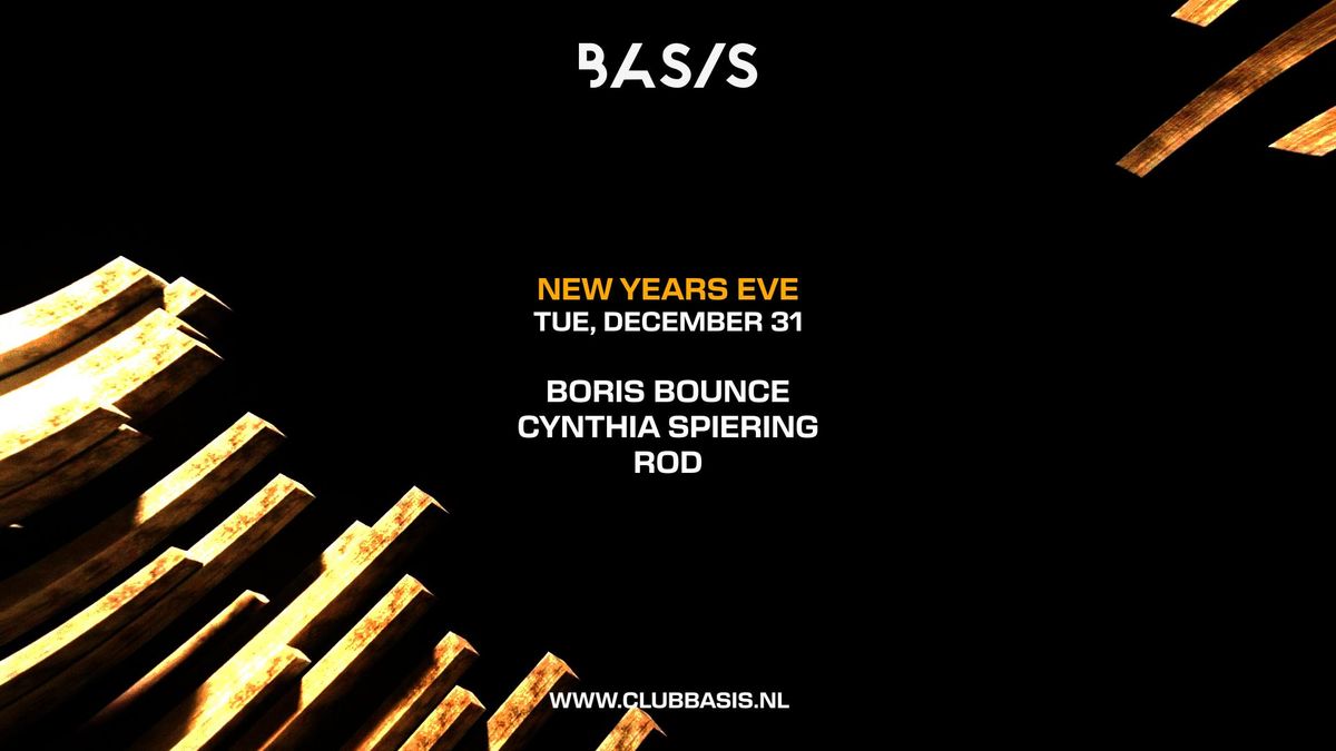 BASIS NYE\/ Boris Bounce\/ Cynthia Spiering\/ ROD