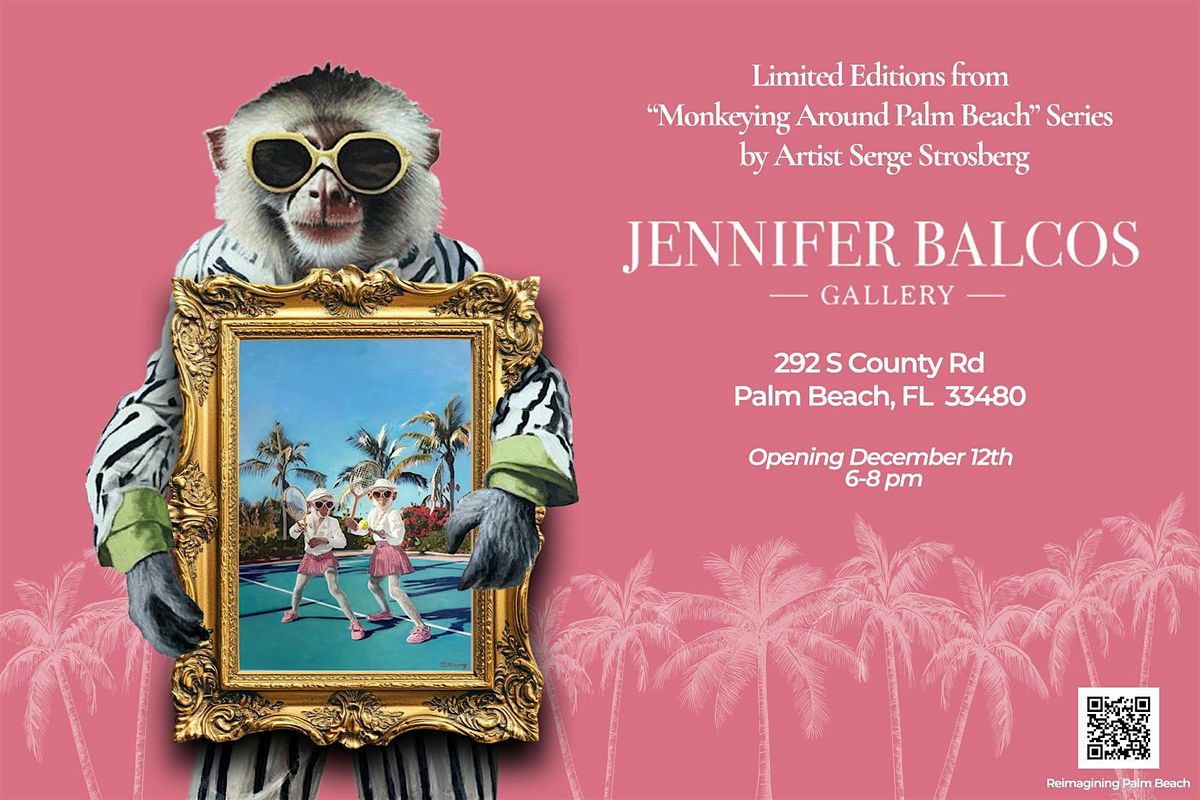 "Monkeying Around Palm Beach"  POP Up Art Show