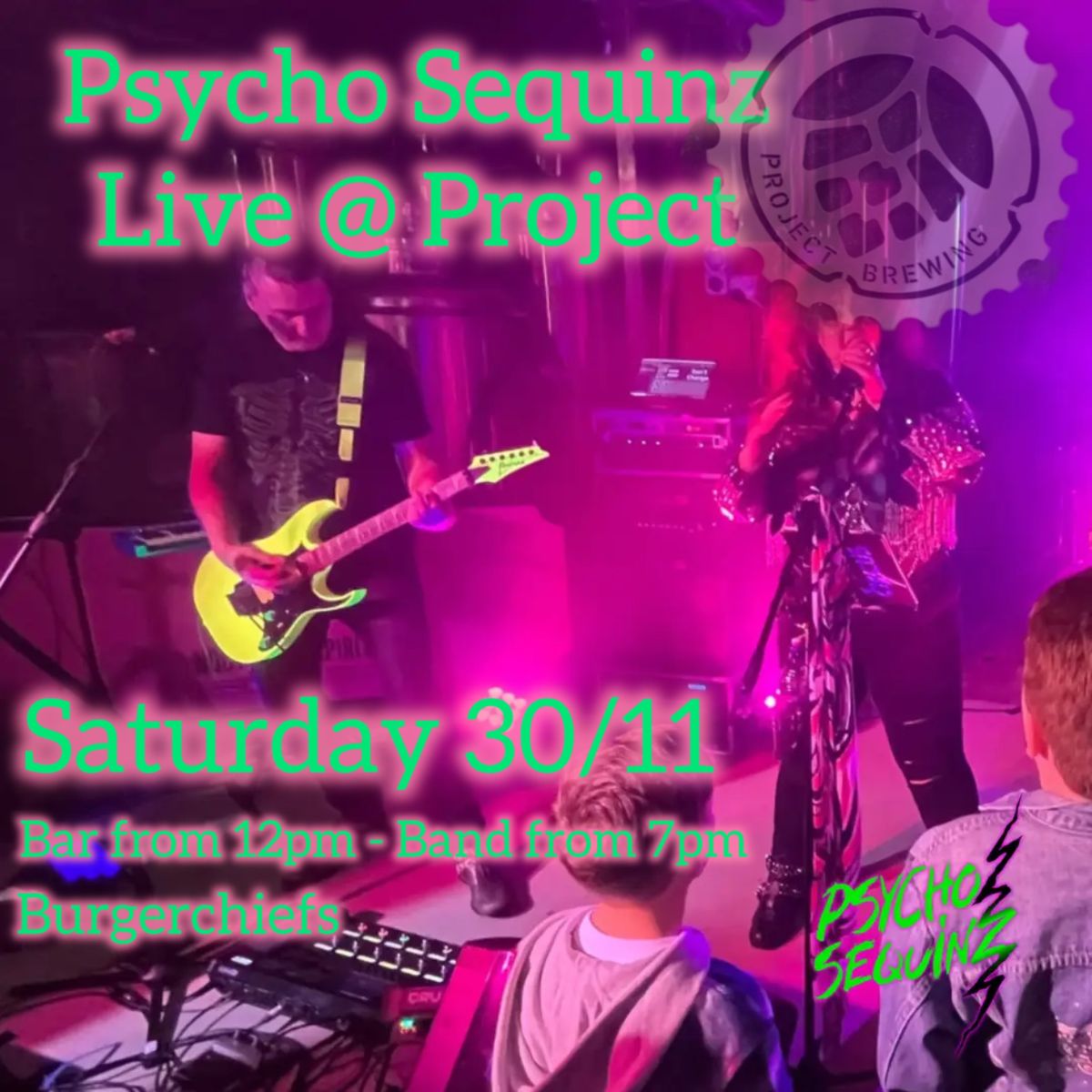 Live Music SATURDAY @ Project feat. PSYCHO SEQUINZ