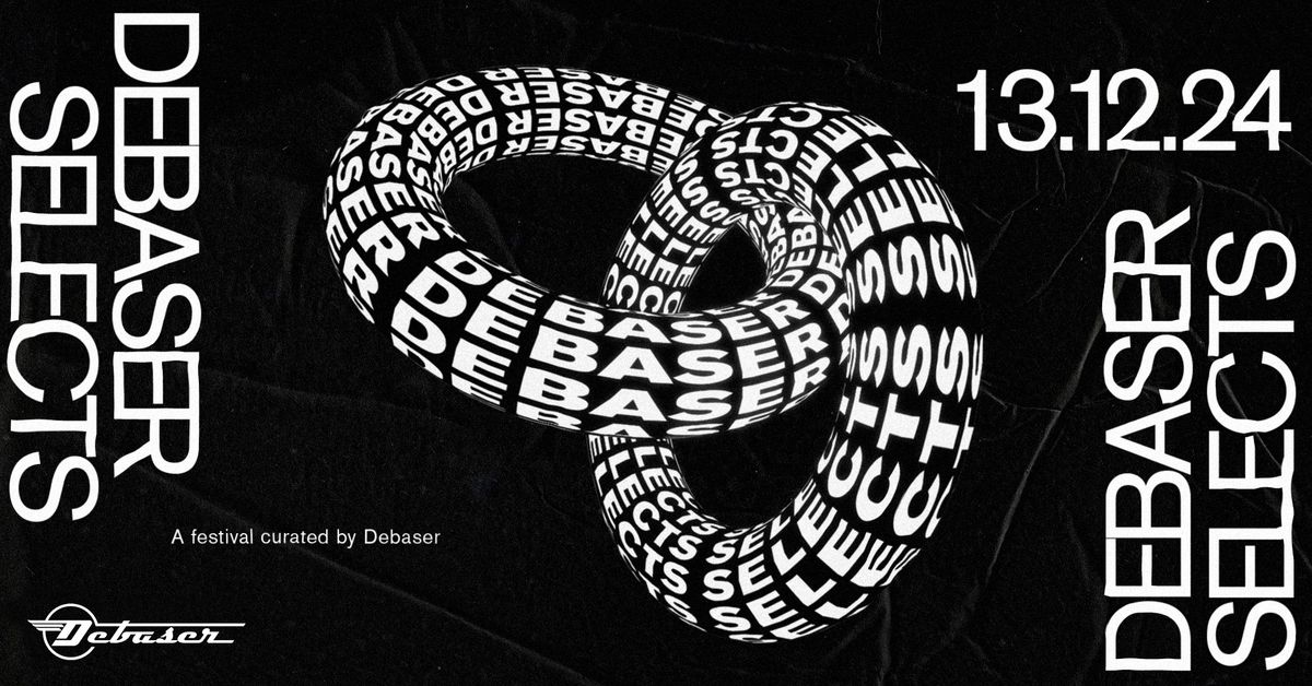 Debaser Selects - A festival curated by Debaser 