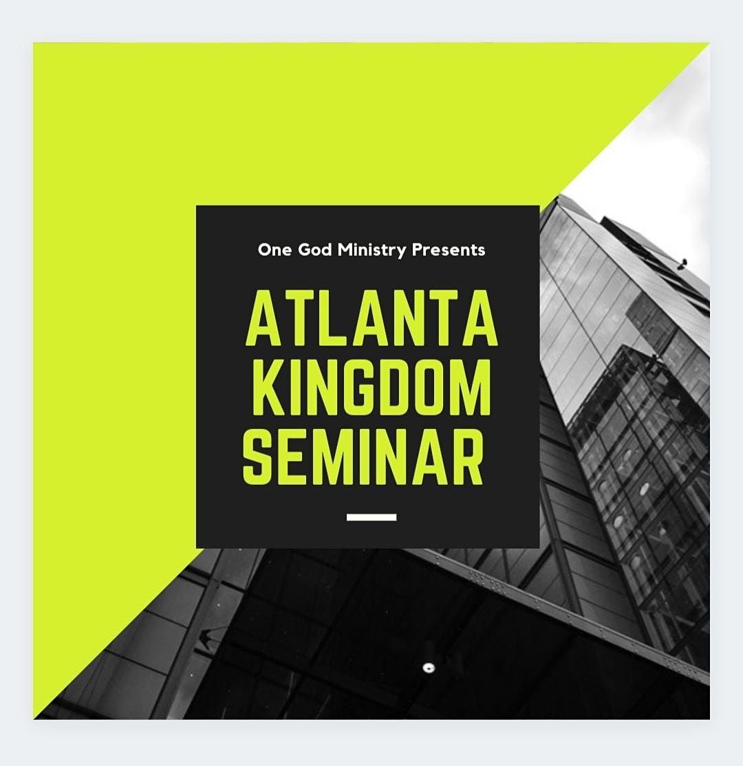 Atlanta Kingdom Seminar