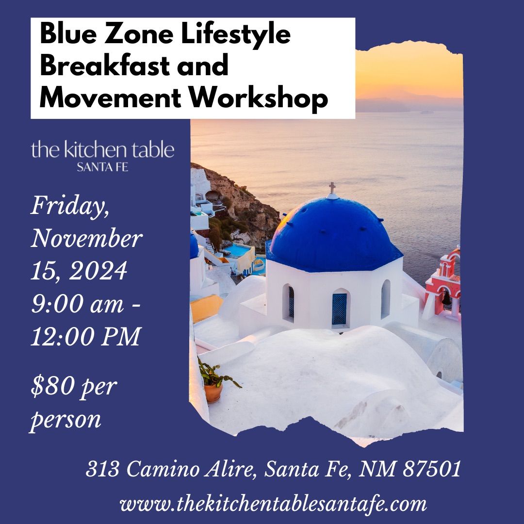 Blue Zone Lifestyle Breakfast & Movement Workshop