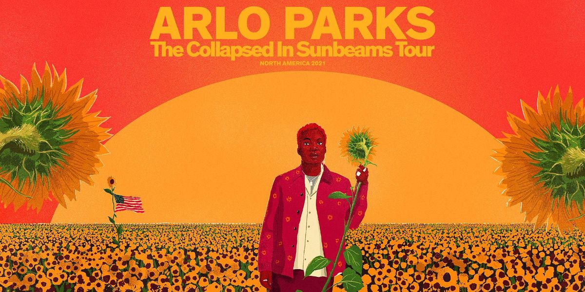 Arlo Parks \u2013 The Collapsed In Sunbeams Tour