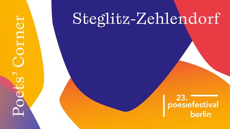 Poets' Corner \u2013 Lyrik in den Bezirken: Steglitz-Zehlendorf