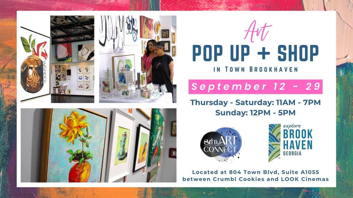 Art Pop Up + Shop in Town Brookhaven