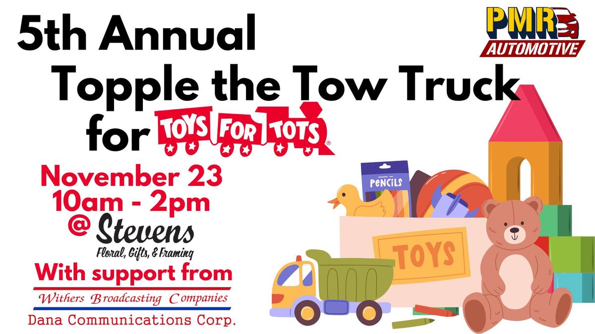 5th Annual Topple the Tow Truck