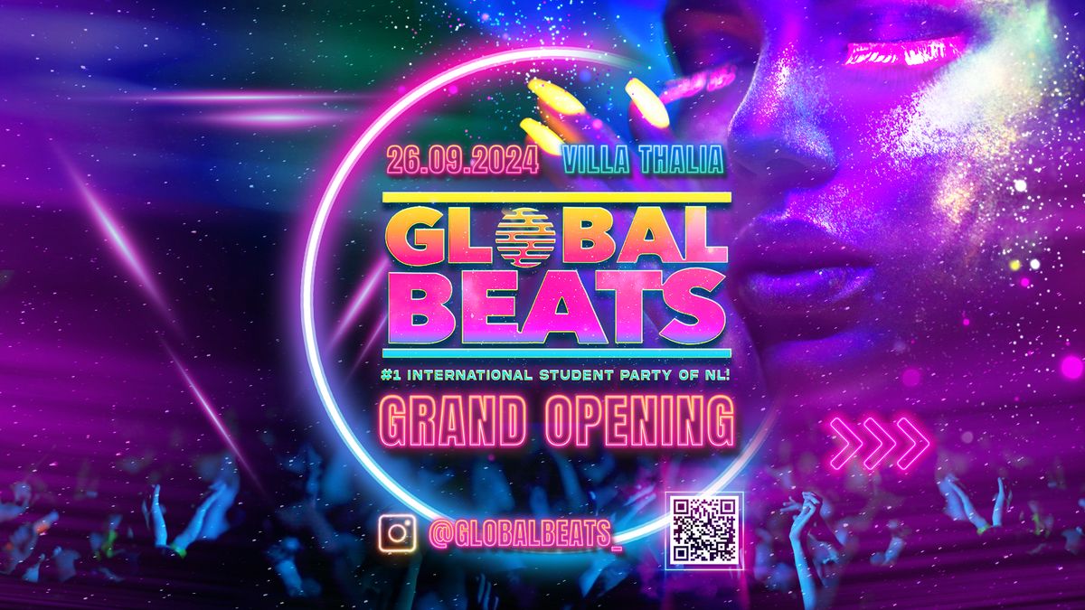 GLOBAL BEATS | GRAND OPENING