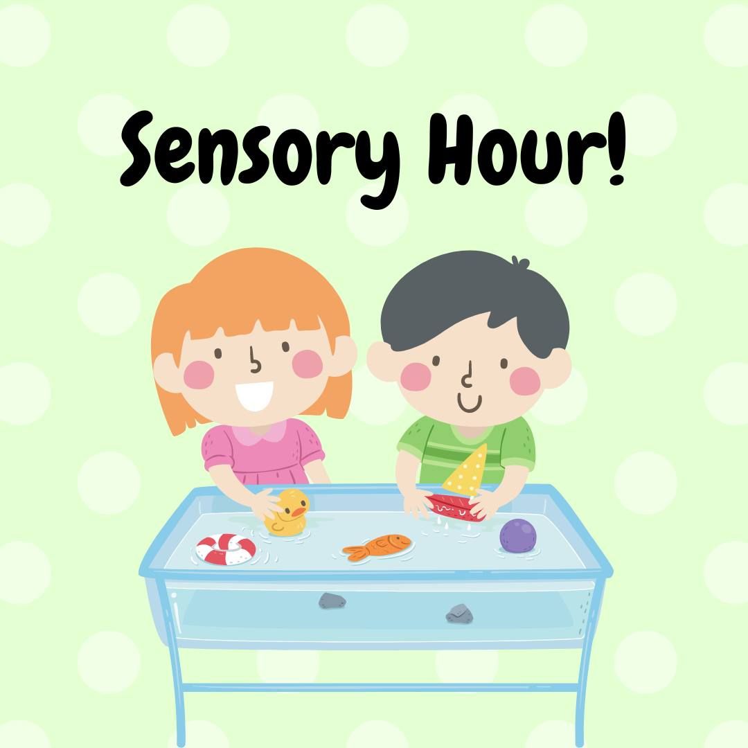 Sensory Hour