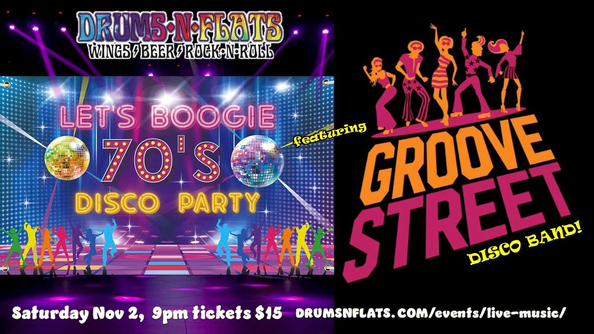 Disco Night featuring GROOVE STREET DISCO BAND Live at Drums N Flats