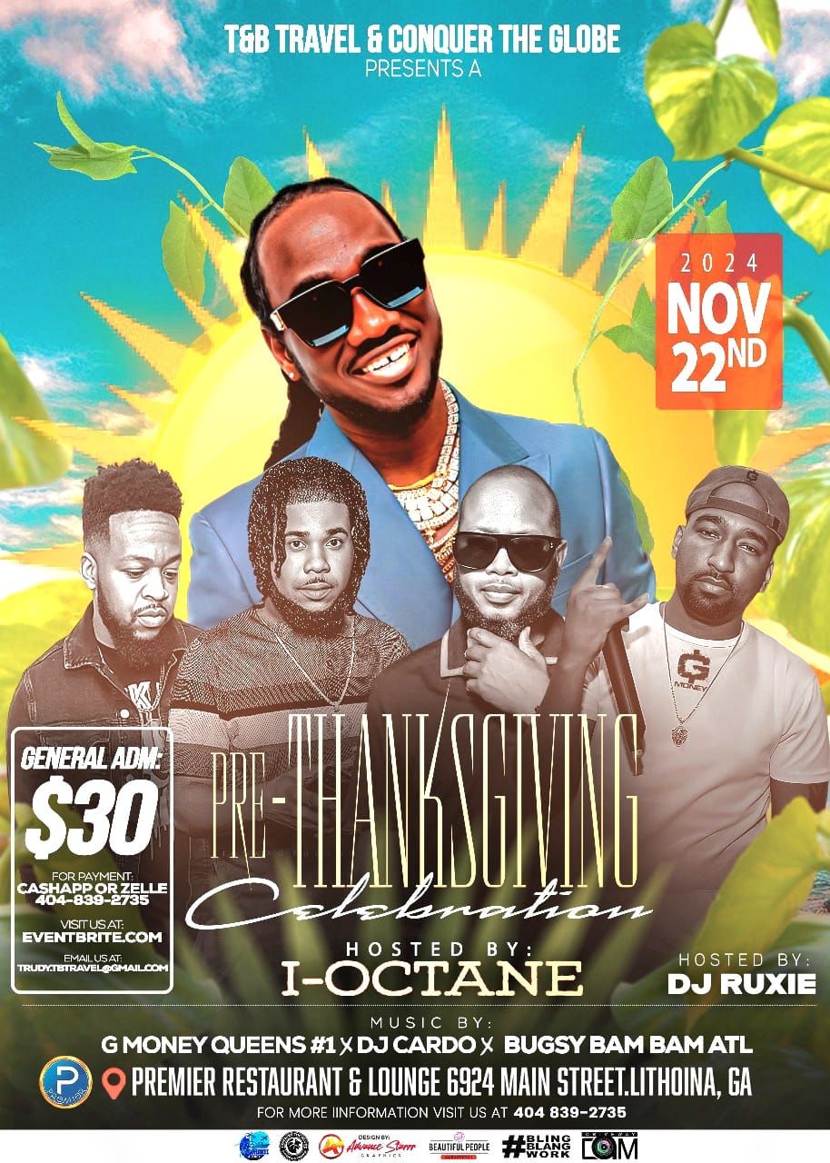 PRE-THANKSGIVING with I-OCTANE 