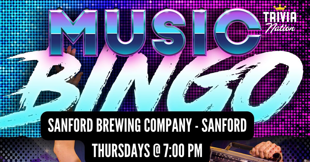 Music Bingo at Sanford Brewing Company - Sanford - $100 in Prizes