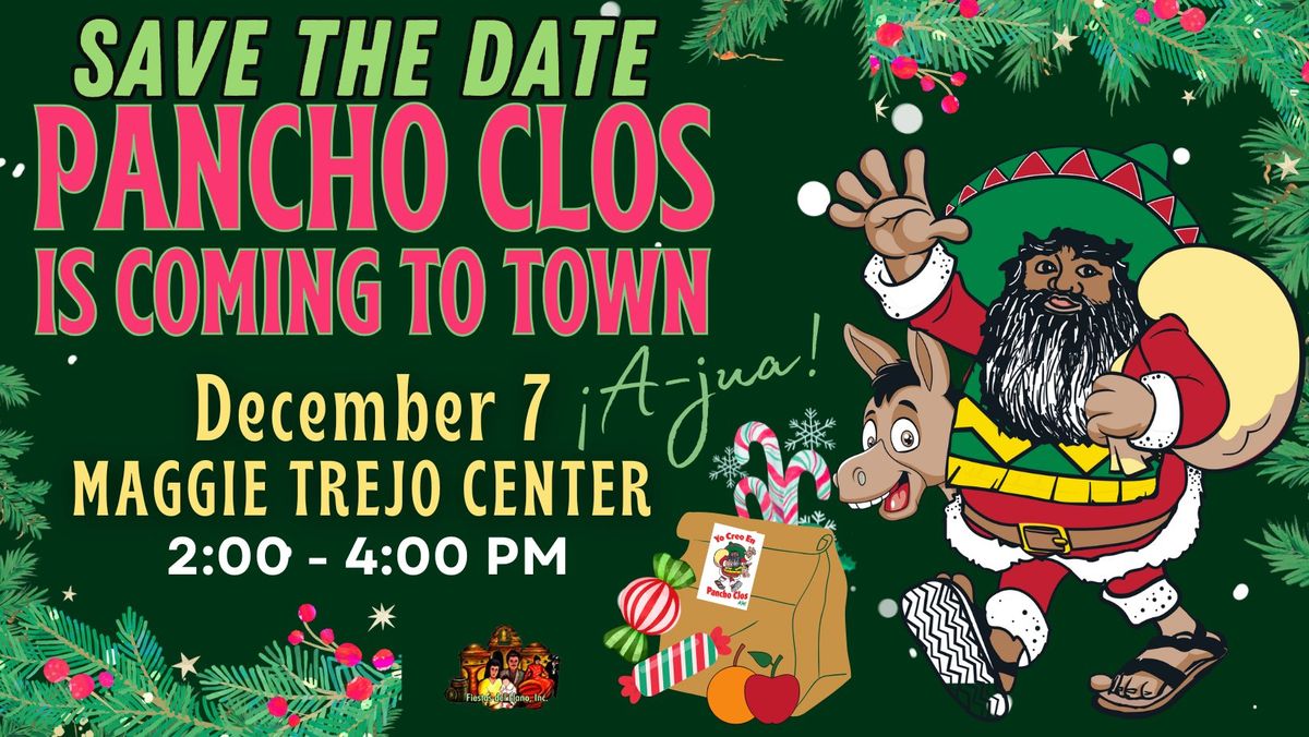 Pancho Clos is Coming to Town