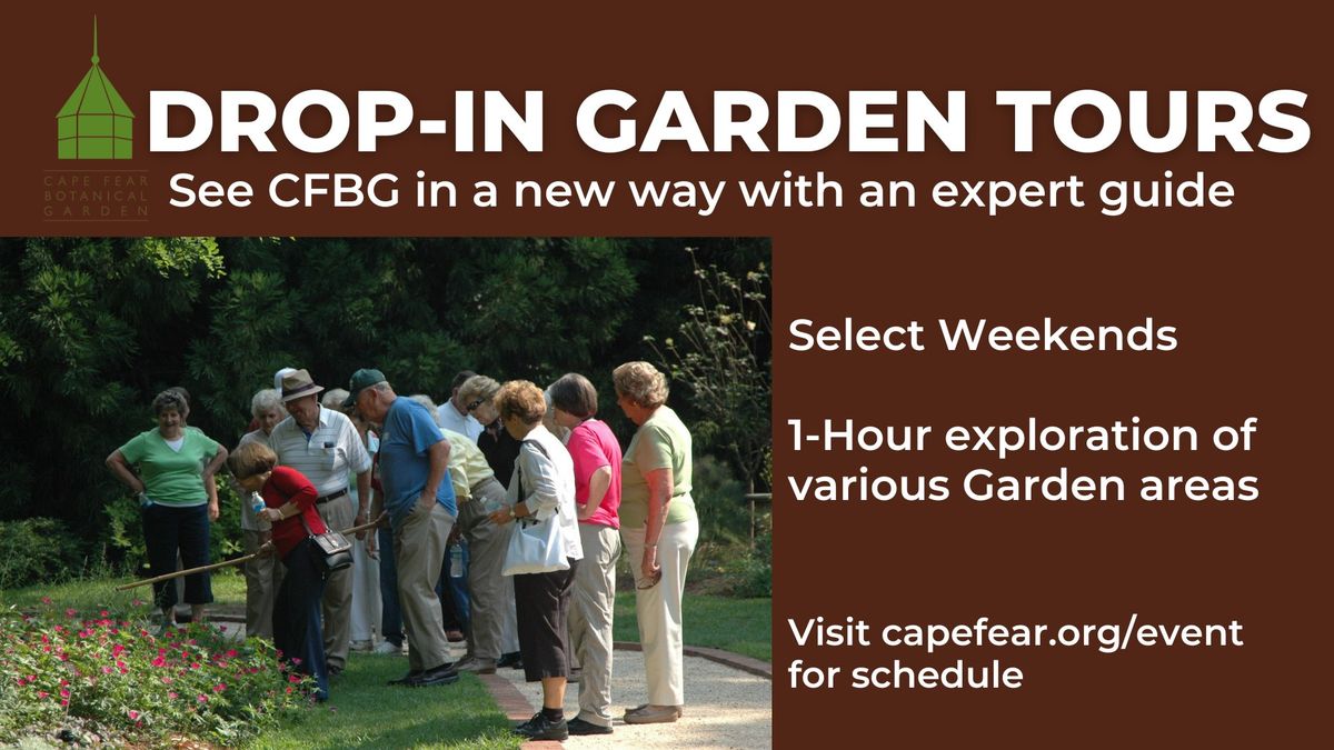 Drop-In Garden Tours of CFBG