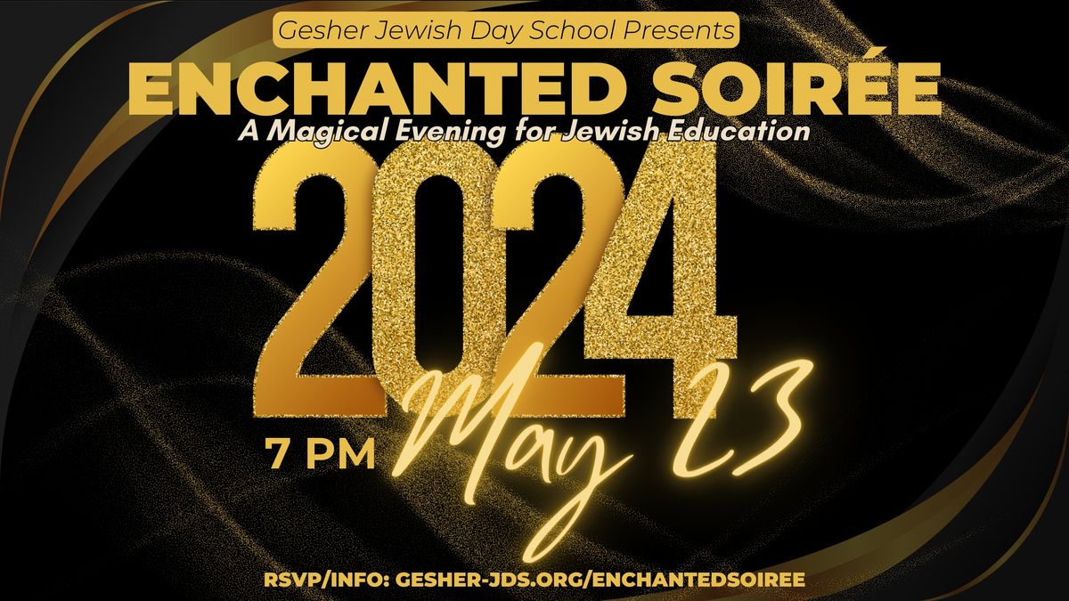 Enchanted Soiree: A Magical Evening for Jewish Education
