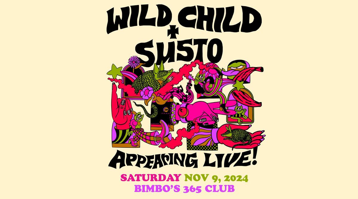 Wild Child + Susto at Bimbo's 365 Club