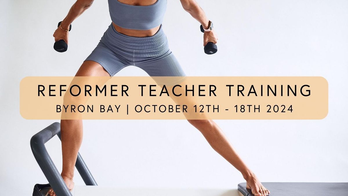 Barre Body Reformer Teacher Training | Byron Bay | October 2024